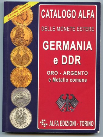 2005 - CATALOGO ALFA  - LOTTO/48423 - CATALOGO DELLE MONETE ESTERE GERMANIA E DDR