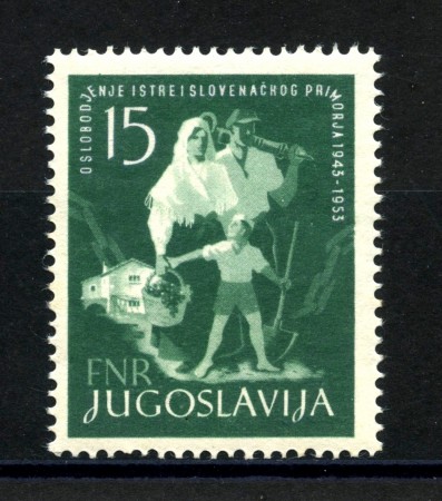 1953 - JUGOSLAVIA - DECENNALE LIBERAZIONE DELL'ISTRIA - NUOVO- LOTTO/33786