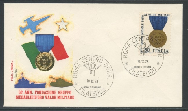 1973 - REPUBBLICA - MEDAGLIE AL VALORE MILITARE - BUSTA FDC ROMA - LOTTO/27546