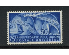 1949 - LOTTO/6075 - RPUBBBLICA - 75° ANIVERSARIO U.P.U. - NUOVO
