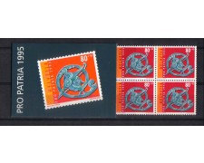 1995 - L/1478  - SVIZZERA - LIBRETTO PRO PATRIA - NUOVO
