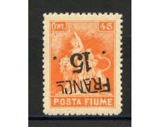 1919 - FIUME - LOTTO/39766 - 15 su 45c. ARANCIO - VARIETA'