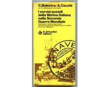 1974 - I SERVIZI POSTALI DELLA MARINA ITALIANA NELLA SECONDA GUERRA MONDIALE - LOTTO/32217