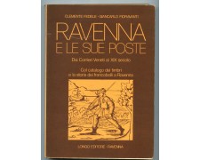 1977 - RAVENNA E LE SUE POSTE DAI CORRIERI VENETI AL XIX° SECOLO - LOTTO/32219