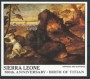 1988 - SIERRA LEONE - LOTTO/19615 -  ANNIVERSARIO DEL TIZIANO - FOGLIETTO
