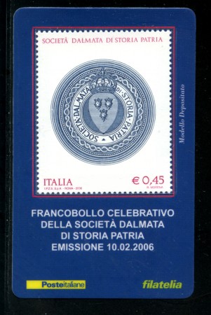 2006 - LOTTO/20965 - REPUBBLICA - 45c. SOCIETA' DALMATA - TESSERA FILAT.