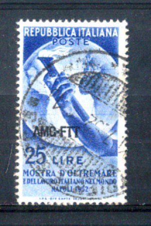 1952 - LOTTO/10322U - TRIESTE A - 25 LIRE MOSTRA D'OLTREMARE USATO