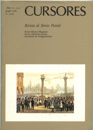 1982 - LOTTO/47596 - RIVISTA DI STORIA POSTALE CURSORES N° 9