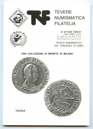 CATALOGO - UNA COLLEZIONE DI MONETE DI MILANO - EDIZIONE TEVERE  NUMISMATICA - LOTTO/32195