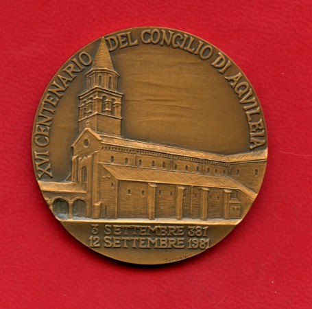 AQUILEIA - 1981 - LOTTO/M24488 - MEDAGLIA  XVI° CENTENARIO DEL CONCILIO