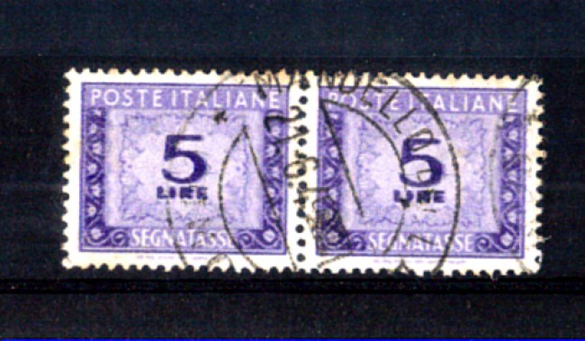 1947 - LOTTO/11459 - REPUBBLICA - 5 LIRE SEGNATASSE - STAMPA PESANTE - COPPIA USATA