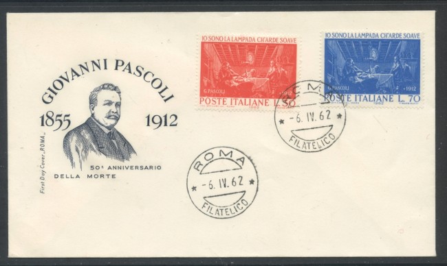 1962 - REPUBBLICA - GIOVANNI PASCOLI - BUSTA FDC - LOTTO/28532