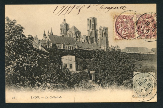 FRANCIA - 1905 - LOTTO/18826 - LAON  LA CATTEDRALE - VIAGGIATA