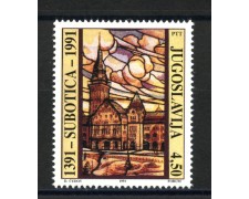1991 - JUGOSLAVIA - LOTTO/38577 - CITTA' DI SUBOTICA - NUOVO 1991 - JUGOSLAVIA - LOTTO/38577 - CITTA' DI SUBOTICA - NUOVO